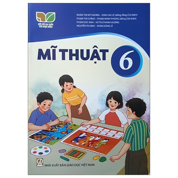 Sách Mĩ Thuật 6 (Bộ Sách Kết Nối Tri Thức Với Cuộc Sống) (Chuẩn) - Tri Thức
