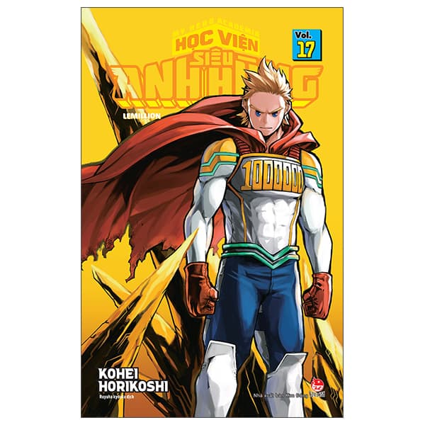 Truyện Tranh My Hero Academia - Học Viện Siêu Anh Hùng - Tập 17 - Lemillion ( - Kim Ân