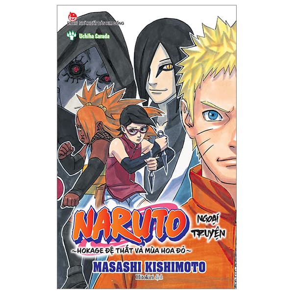 Truyện Tranh Naruto Ngoại Truyện - Hokage Đệ Thất Và Mùa Hoa Đỏ - Uchih - Masashi Kishimoto