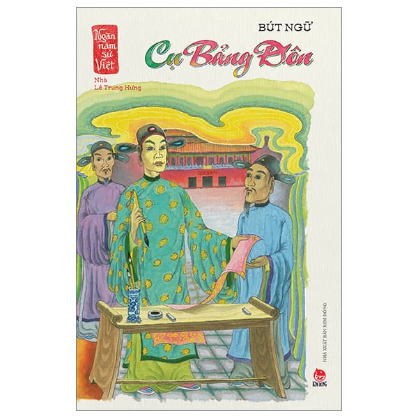 Sách Ngàn Năm Sử Việt - Nhà Lê Trung Hưng - Cụ Bảng Đôn - Nguyễn Nghiệp