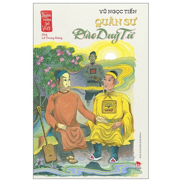 Sách Ngàn Năm Sử Việt - Nhà Lê Trung Hưng - Quân Sư Đào Duy Từ - Việt Lê