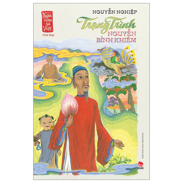 Sách Ngàn Năm Sử Việt - Nhà Mạc - Trạng Trình Nguyễn Bỉnh Khiêm - Nguyễn Nghiệp