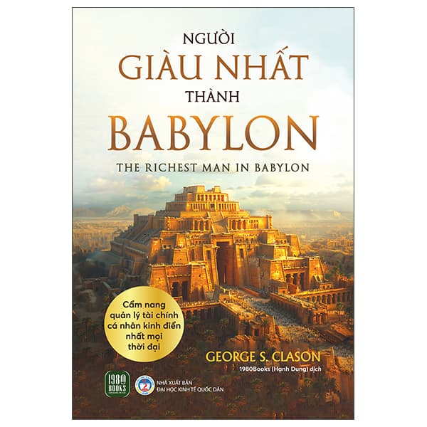 Sách Người Giàu Nhất Thành Babylon - The Richest Man In Babylon - Đại Học Kinh tế Quốc Dân