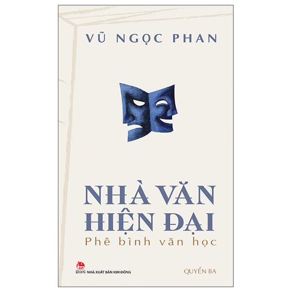 Sách Nhà Văn Hiện Đại - Phê Bình Văn Học - Quyển Ba