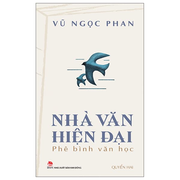 Sách Nhà Văn Hiện Đại - Phê Bình Văn Học - Quyển Hai