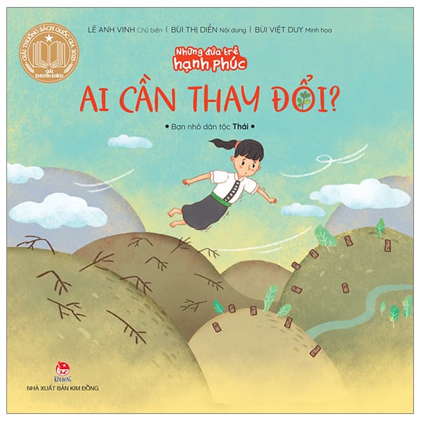 Sách Những Đứa Trẻ Hạnh Phúc - Ai Cần Thay Đổi? - Bạn Nhỏ Dân Tộ - Việt Anh