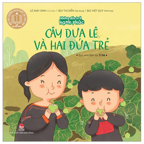 Sách Những Đứa Trẻ Hạnh Phúc - Cây Dưa Lê Và Hai Đứa Trẻ - Bạn Nh - Bùi Việt Hà