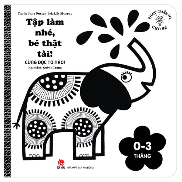 Sách Phát Triển IQ Cho Bé - Tập Làm Nhé, Bé Thật Tài! - Cùng Đọc To N� - Jane Foster