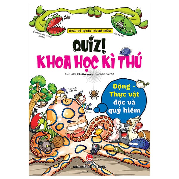 Sách Quiz! Khoa Học Kì Thú - Động Thực Vật Độc Và Quý Hiếm - Shin