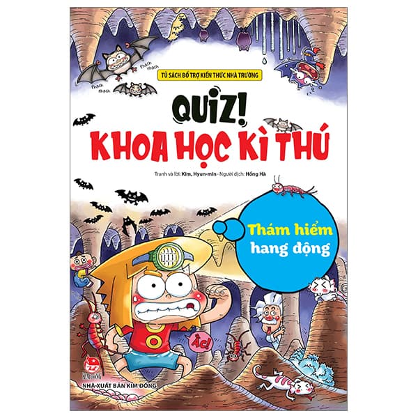 Sách Quiz! Khoa Học Kì Thú - Thám Hiểm Hang Động (Tái Bản 2024) - Kim