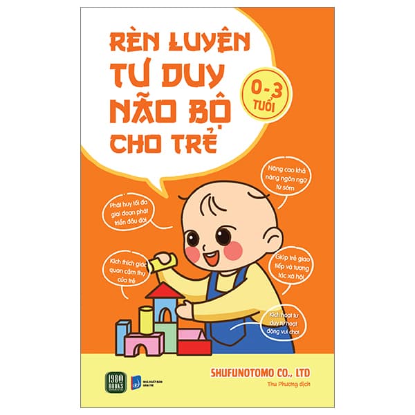 Sách Rèn Luyện Tư Duy Não Bộ Cho Trẻ 0-3 Tuổi - Shufunotomo CO.