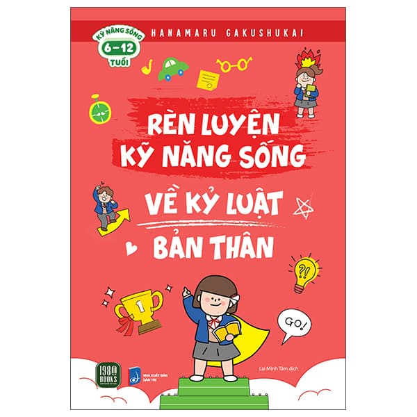 Sách Rèn Luyện Kỹ Năng Sống - Về Kỷ Luật Bản Thân - Hanamaru Gakushukai