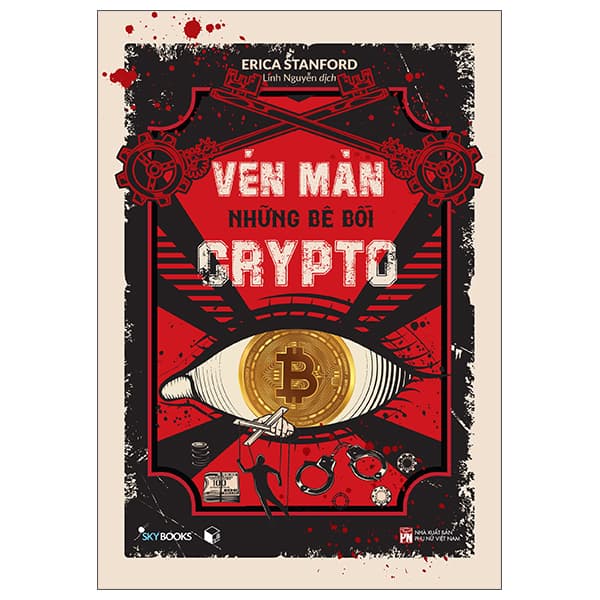 Sách Vén Màn Những Bê Bối Crypto - Erica Stanford