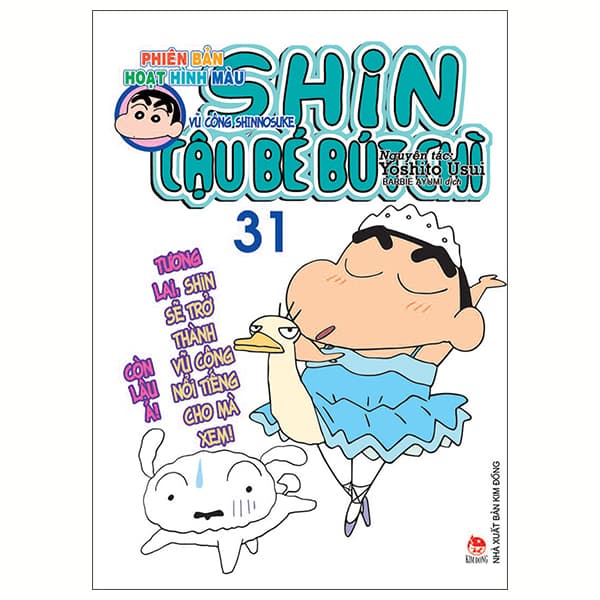 Truyện Tranh Shin - Cậu Bé Bút Chì - Phiên Bản Hoạt Hình Màu - Tập 31 - - Kim Chi
