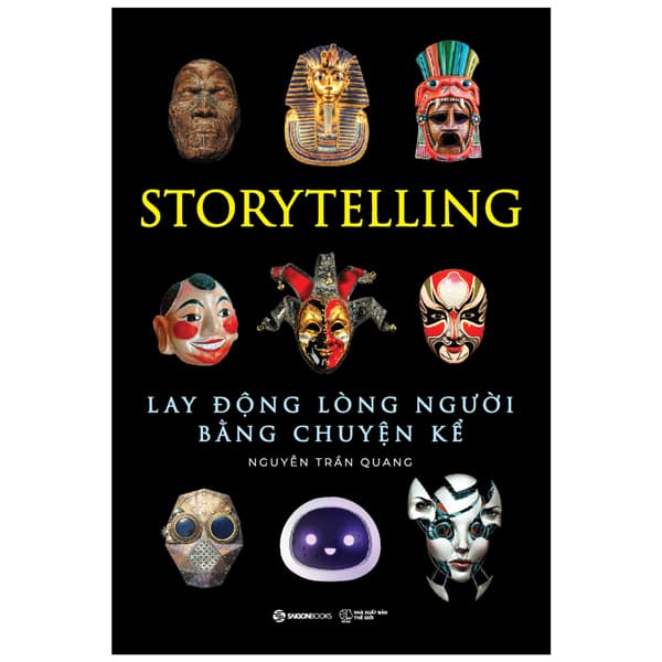 Sách Storytelling - Lay Động Lòng Người Bằng Chuyện Kể - Khổ Lớn - Nguyễn Trần Quang