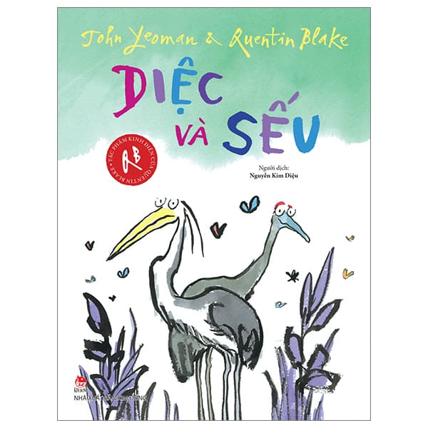 Sách Tác Phẩm Kinh Điển Của Quentin Blake - Diệc Và Sếu - Jonh Yeoman