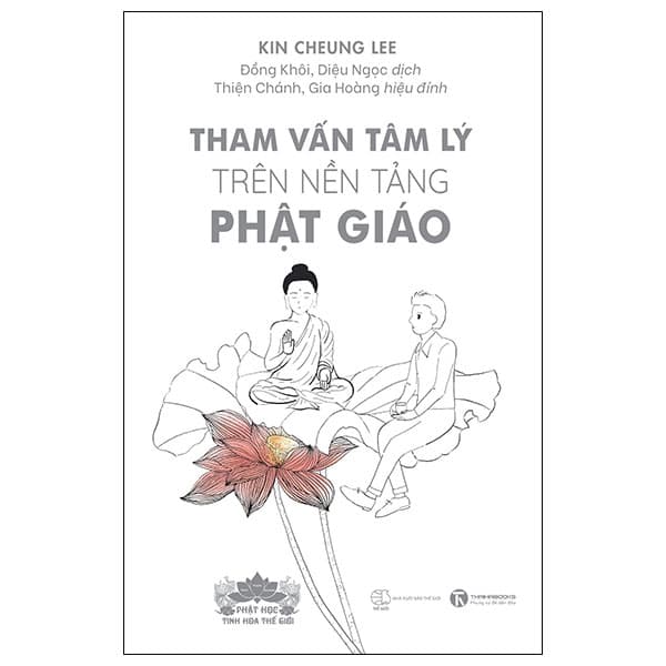 Sách Tham Vấn Tâm Lý Trên Nền Tảng Phật Giáo - Kin Cheung Lee