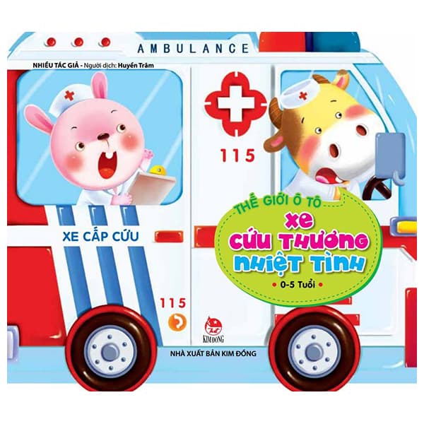 Sách Thế Giới Ô Tô - Xe Cứu Thương Nhiệt Tình (Tái Bản 2025) - Thương Thương