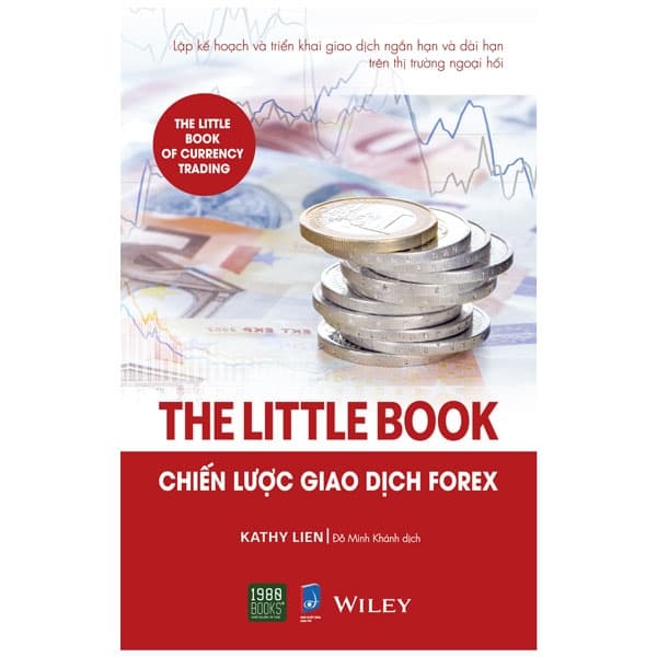 Sách The Little Book - Chiến Lược Giao Dịch Forex - Kathy Lien