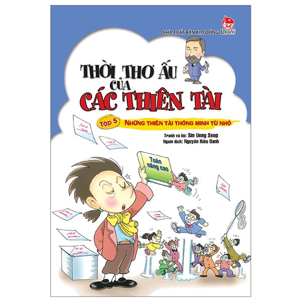 Sách Thời Thơ Ấu Của Các Thiên Tài - Tập 5 - Những Thiên Tài Thông Mi - Sin Ueng Seop