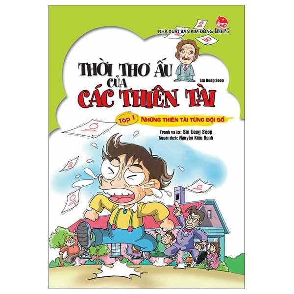 Sách Thời Thơ Ấu Của Các Thiên Tài - Tập 1 - Những Thiên Tài Từng Đ - Sin Ueng Seop