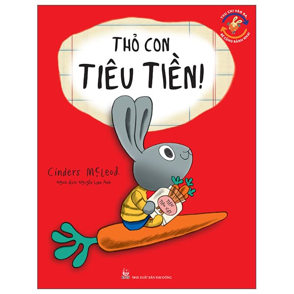 Sách Thu Chi Vào Ra, Bé Cũng Rành Nha! - Thỏ Con Tiêu Tiền - Cinders McLeod
