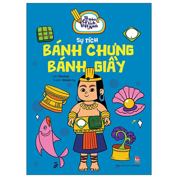 Sách Tô Màu Cổ Tích Việt Nam - Sự Tích Bánh Chưng Bánh Giày - Hachan