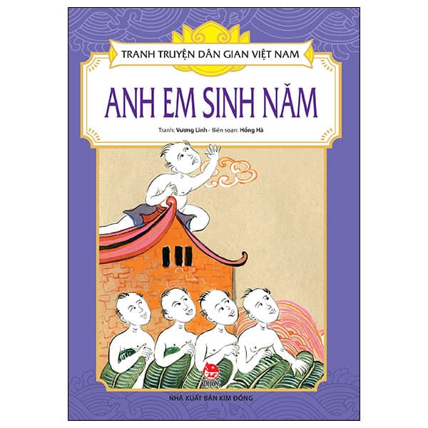 Sách Tranh Truyện Dân Gian Việt Nam - Anh Em Sinh Năm (Tái Bản 2024) - Hồng Hà