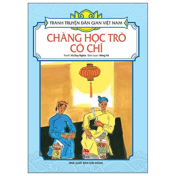 Sách Tranh Truyện Dân Gian Việt Nam - Chàng Học Trò Có Chí (Tái Bản 2024 - Vũ Duy Nghĩa