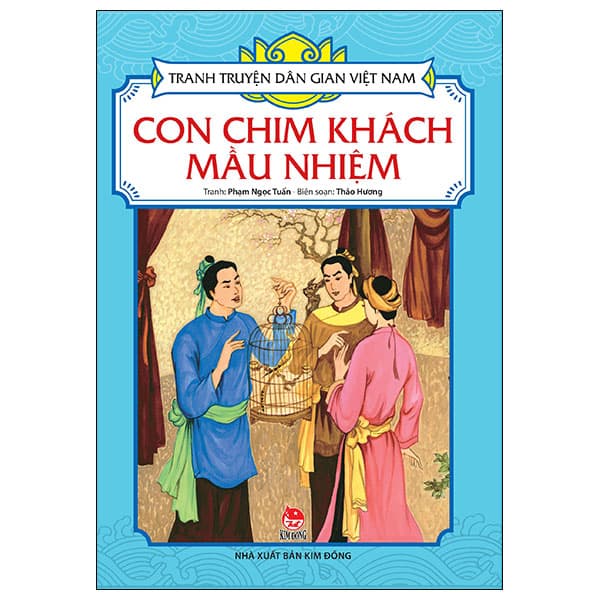 Sách Tranh Truyện Dân Gian Việt Nam - Con Chim Khách Mầu Nhiệm (Tái Bản 2 - Phạm Ngọc Tuấn