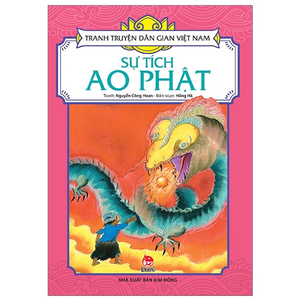 Sách Tranh Truyện Dân Gian Việt Nam - Sự Tích Ao Phật (Tái Bản 2024) - Nam Việt