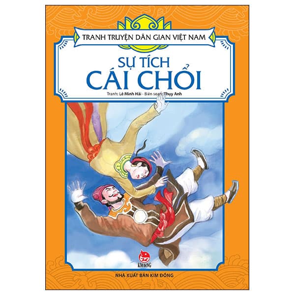 Sách Tranh Truyện Dân Gian Việt Nam - Sự Tích Cái Chổi (Tái Bản 2024) - Việt Anh