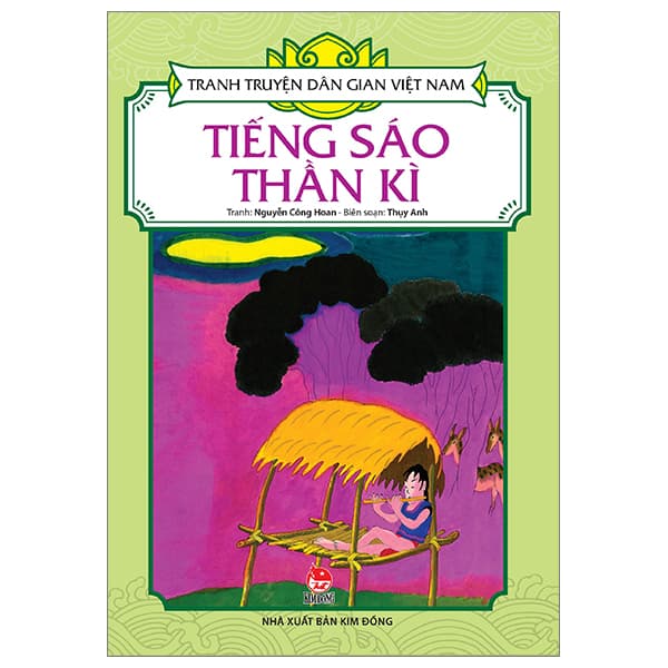 Sách Tranh Truyện Dân Gian Việt Nam - Tiếng Sáo Thần Kì (Tái Bản 2024) - Nguyễn Công Hoan