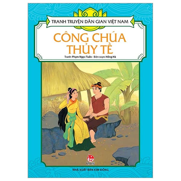 Sách Tranh Truyện Dân Gian Việt Nam - Công Chúa Thủy Tề (Tái Bản 2023) - Phạm Ngọc Tuấn