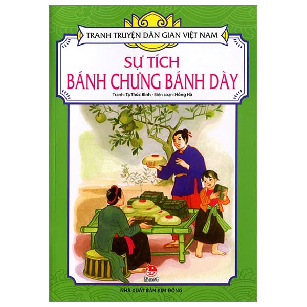 Sách Tranh Truyện Dân Gian Việt Nam - Sự Tích Bánh Chưng Bánh Dày (Tái B� - Tạ Thúc Bình
