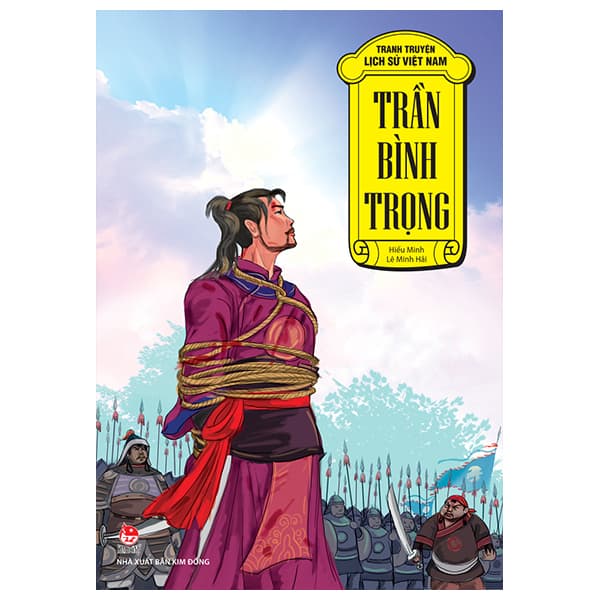 Sách Tranh Truyện Lịch Sử Việt Nam - Trần Bình Trọng - Lê Minh Hải