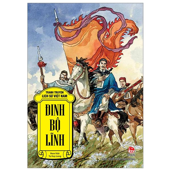 Sách Tranh Truyện Lịch Sử Việt Nam - Đinh Bộ Lĩnh (Tái Bản 2023) - Tạ Huy Long