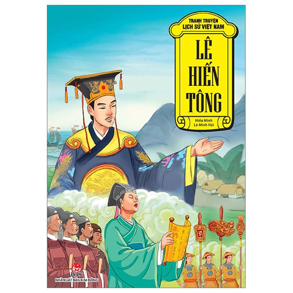 Sách Tranh Truyện Lịch Sử Việt Nam - Lê Hiến Tông (Tái Bản 2023) - Lê Minh Hải