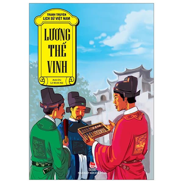 Sách Tranh Truyện Lịch Sử Việt Nam - Lương Thế Vinh (Tái Bản 2023) - Lê Minh Hải
