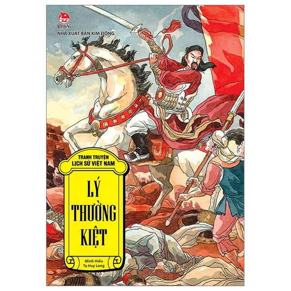 Sách Tranh Truyện Lịch Sử Việt Nam - Lý Thường Kiệt (Tái Bản 2023) - Tranh: Tạ Huy Long