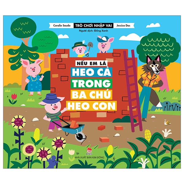 Sách Trò Chơi Nhập Vai - Nếu Em Là Heo Cả Trong Ba Chú Heo Con - Coralie Saudo