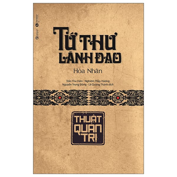 Sách Tứ Thư Lãnh Đạo - Thuật Quản Trị - Bìa Cứng (Tái Bản 2025) - Thương Thương