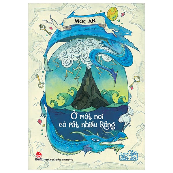 Sách Tủ Sách Tuổi Thần Tiên - Ở Một Nơi Có Rất Nhiều Rồng - Mộc An