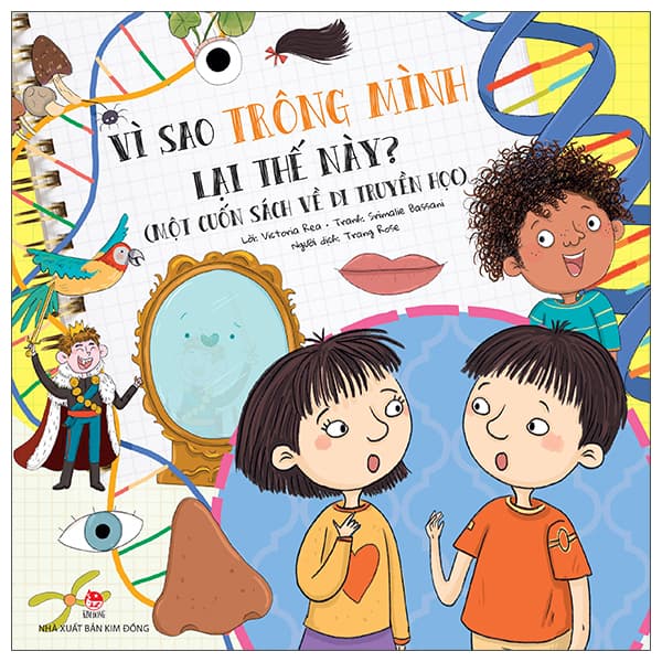 Sách Vì Sao Trông Mình Lại Thế Này? - Một Cuốn Sách Về Di Truyền Họ - Minh Minh