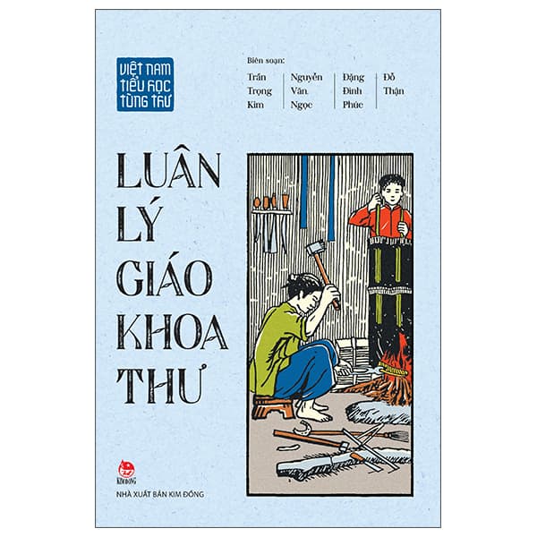 Sách Việt Nam Tiểu Học Tùng Thư - Luân Lý Giáo Khoa Thư (Tái Bản 2025) - Đỗ Văn Thư