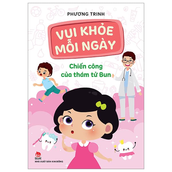 Sách Vui Khỏe Mỗi Ngày - Chiến Công Của Thám Tử Bun - Phương Trinh