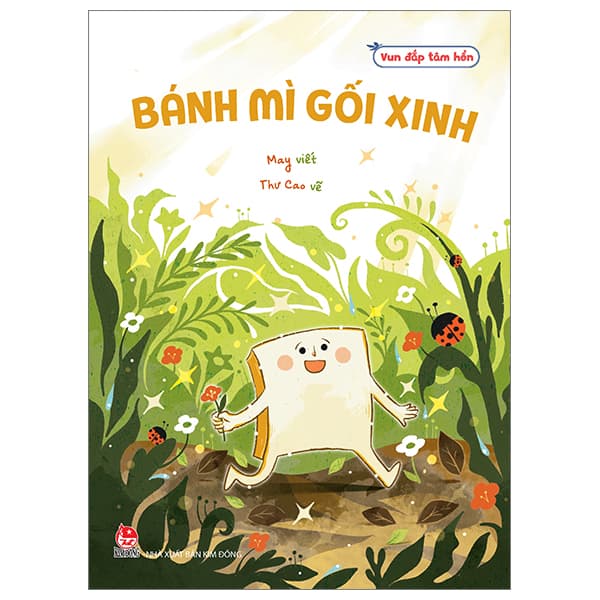Sách Vun Đắp Tâm Hồn - Bánh Mì Gối Xinh - May