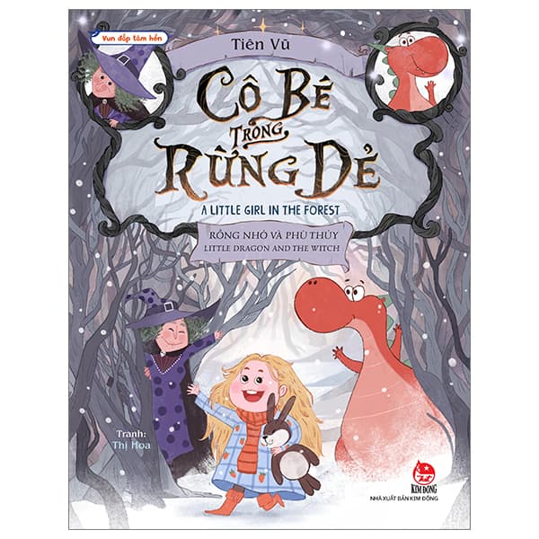 Sách Vun Đắp Tâm Hồn - Rồng Nhỏ Và Phù Thủy - Little Dragon And The Witc - Tiên Vũ