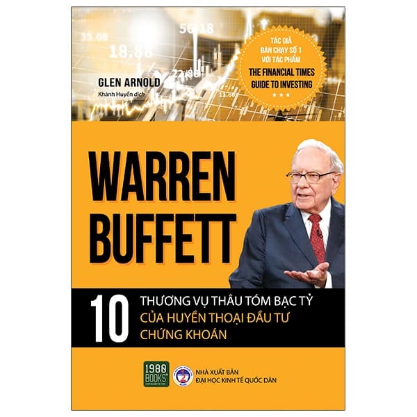 Sách Warren Buffett - 10 Thương Vụ Thâu Tóm Bạc Tỷ Của Huyền Thoại Đ� - Glen Arnold