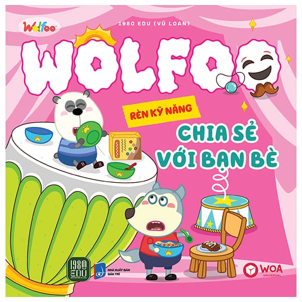 Sách Wolfoo Rèn Kỹ Năng - Chia Sẻ Với Bạn Bè - 1980Edu
